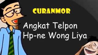 Download lagu Curanmor - Angkat Telpon HP-ne Wong Liya mp3 Download lagu Curanmor - Angkat Telpon HP-ne Wong Liya mp3