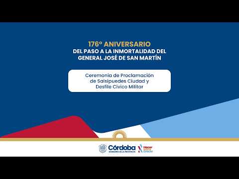 Salsipuedes: desfile por el 176° Aniversario del Paso a la Inmortalidad del Gral. José de San Martín