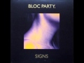 Bloc Party - Signs (Instrumental) + Lyrics 