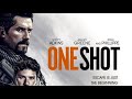 ONE SHOT Official Trailer 2021 R8 KVcksvzo