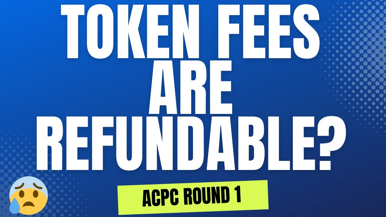 Token Fees are Refundable?