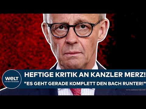 Video Thumbnail: DEUTSCHLAND: Heftige Kritik an Kanzler Merz! "Es geht gerade komplett den Bach runter!"