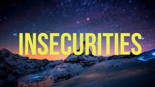 Insecurities - Jess Glynne