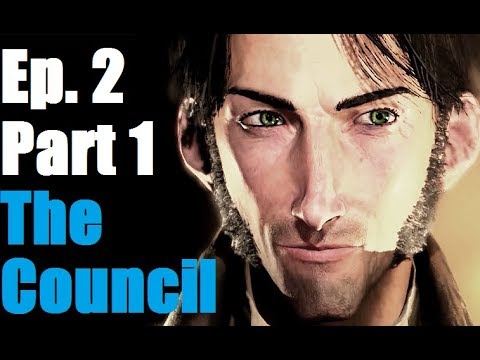 The Council - Episode 2 Hide And Seek - Part 1 Let's Play Commentary Walkthrough