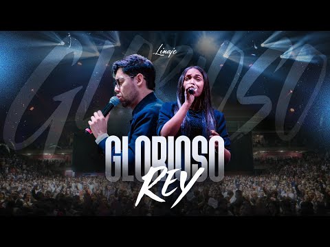 Linaje Ministerio - Glorioso Rey