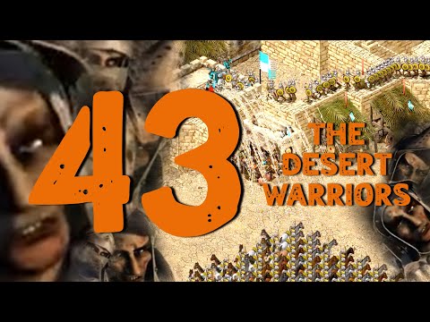 Stronghold Crusader: Definitive Edition | Mission 43 – The Desert Warriors