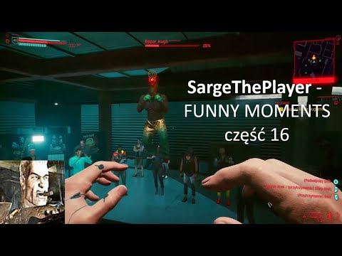 SargeThePlayer - FUNNY MOMENTS cz. 16