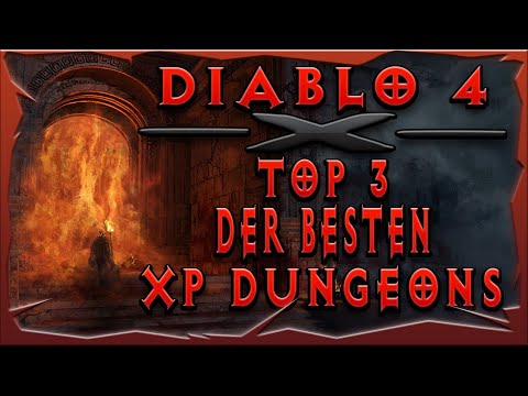 Top 3 der BESTEN XP Dungeons in ❎ Diablo 4  // German / Deutsch