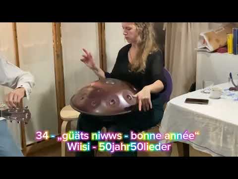 34 - „güäts niwws - bonne année“ - Wiisi - 50jahr50lieder