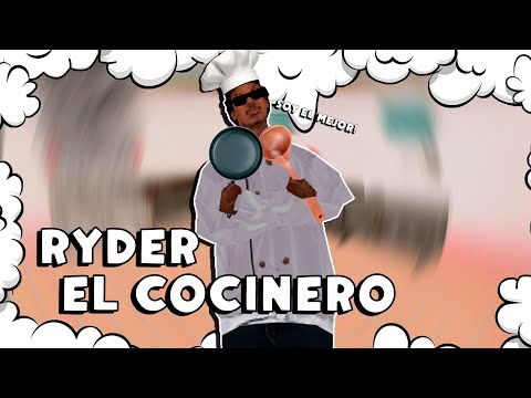 Ryder el COCINERO | GTA San Andreas Loquendo