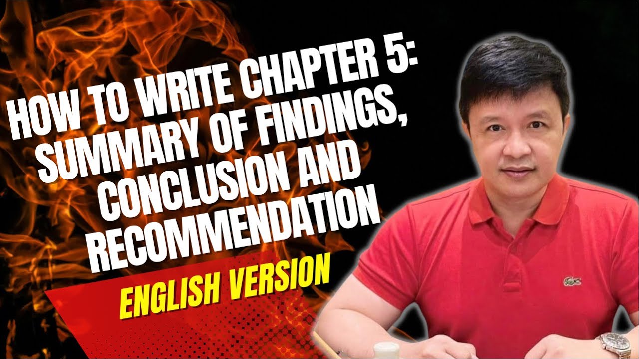 How to Write Chapter 5 - Summary of Findings, Conclusion and Recommendation (PPT)