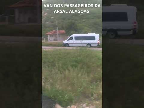 Van Dos Passageiros da Arsal Alagoas Delmiro Gouveia/Santana do ipanema #van #arsal #shortvideo