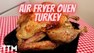 How to Cook a Turkey in the Air Fryer Oven ~ Easy Cooking