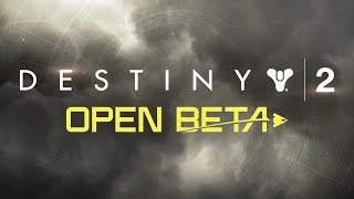 Destiny 2 - Official "Open Beta" Launch Trailer (2017)