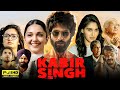 Kabir Singh Full Movie Shahid Kapoor Kiara Advani Soham Majumdar Chauhan HD Facts Review
