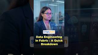 Why Microsoft Fabric Matters | Data Engineering in Microsoft Fabric Explained | #Shorts #Simplilearn