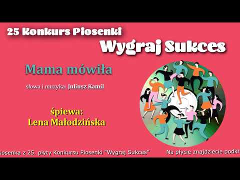 Mama mówiła   Lena Małodzińska