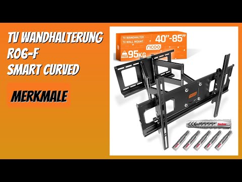 BEWERTUNG (2025): TV Wandhalterung R06-F Smart Curved. WESENTLICHE Einzelheiten