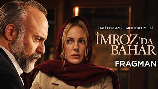 İmroz'da Bahar | Fragman (Halit Ergenç, Meryem Uzerli)