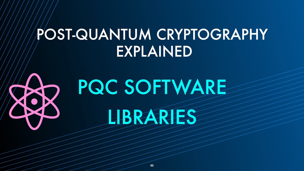 PQC Software Libraries [Post-Quantum Cryptography Explained]