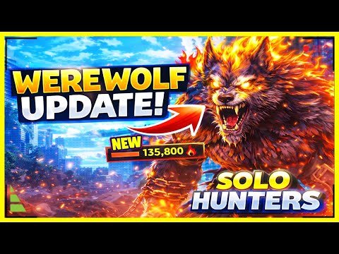 NEW WEREWOLF UPDATE DROPS TODAY IN SOLO HUNTERS?! (INSANE MOVES 👀) Roblox