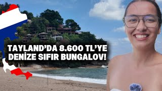TAYLAND’DA 8.600 TL’YE DENİZE SIFIR BUNGALOV! - Koh Phangan 
