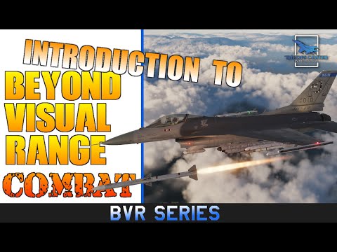 Introduction to Beyond Visual Range Combat | BVR Series | Part 1