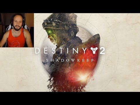 Destiny 2: Shadowkeep is...Done Already? - Gameplay (w/Jacob, Farley) Part 2
