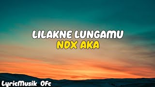 Download lagu LILAKNE LUNGAMU LIRIK | NDX AKA | wong ayu koyo aku mahare bmw pitu viral tiktok mp3