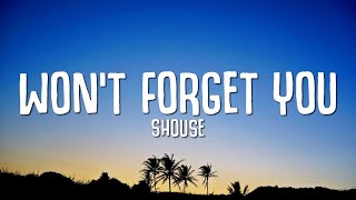 SHOUSE - Won&#39;t Forget You (Lyrics)
