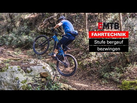 How to: EMTB-Expert-Fahrtechnik #2 - Stufen & Absätze bergauf bezwingen