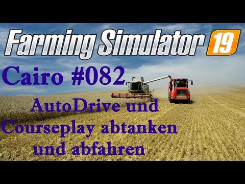🚜 Let`s play LS19 AutoDrive und Courseplay Drescher abtanken und abfahren