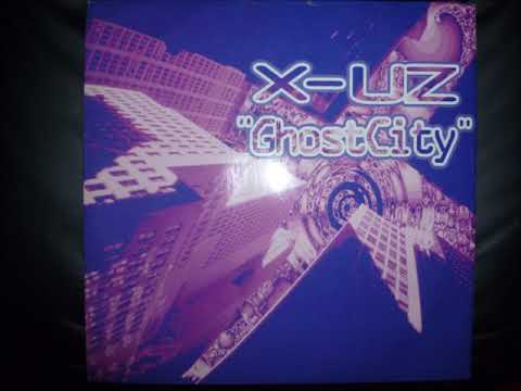 X-UZ - Ghost City