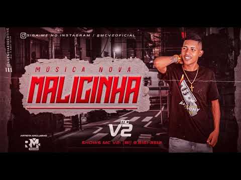 MC V2 - MALICINHA - BREGA FUNK BNB NO BEAT