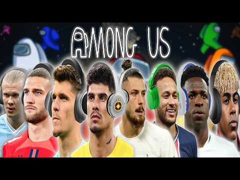 Fotbaliștii Joacă Among Us Din Nou! (HAOS)