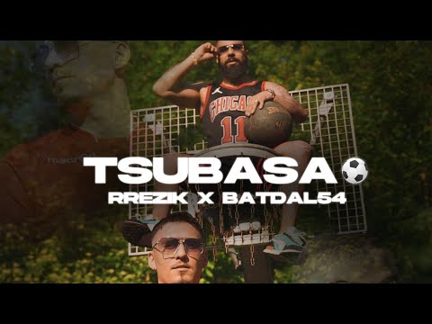 Rrezik ft Batdal54 - Tsubasa