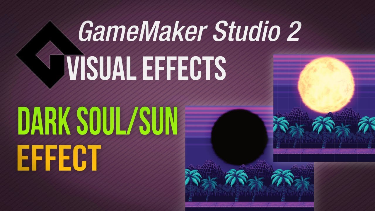 Dark souls/sun effect  [GameMaker Studio 2 | Vfx]