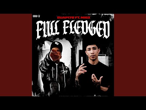 Full Fledged (feat. Migz)