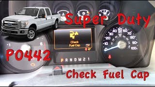 Ford F250 F350 Check Gas Cap Diagnostic and Fix P0442