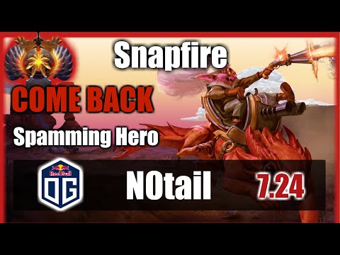 N0tail - Snapfire SUPPORT | COME BACK | Spamming Hero | Wipe | 7.24