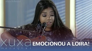 Ludmilla canta ao vivo e deixa Xuxa emocionada