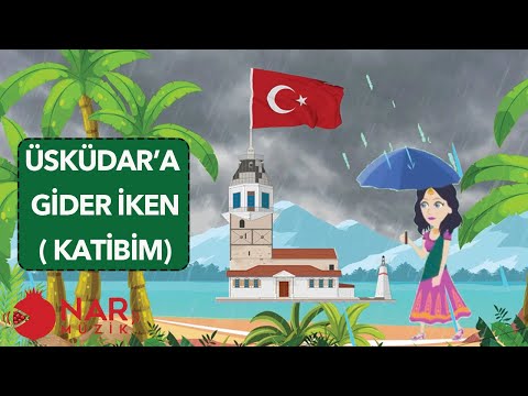 ÜSKÜDARA GİDER İKEN ( KATİBİM ) ÇOCUK ŞARKILARI | BEBEK ŞARKILARI 2023
