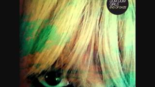 Dum Dum Girls - Trees and Flowers