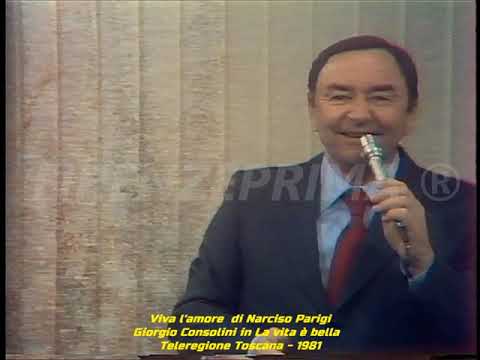 Viva l'amore. 3a P. di Narciso Parigi - Giorgio Consolini in:  La vita è bella. Teleregione - 1981