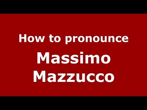 How to pronounce Massimo Mazzucco (Italian/Italy) - PronounceNames.com