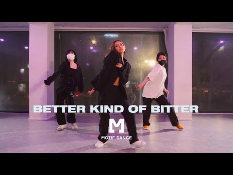 Peachy Pavement, Jobii, L.M.Styles - Better Kind of Bitter / Jane Choreography | Motif Dance Academy