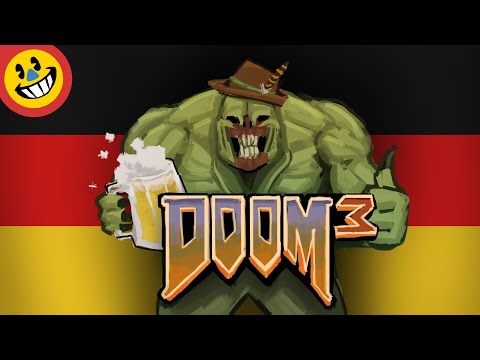 The Quirks of German Doom 3