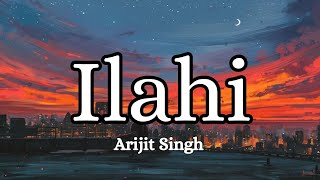 Ilahi | Arijit Singh |Yeh Jawaani Hai Deewani | Lyrics | #viral @tseries