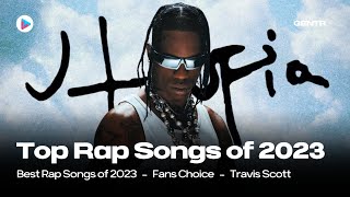 TOP 100 RAP SONGS OF 2023 (FANS CHOICE)