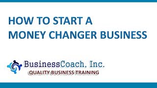 How to Start a Money Changer Business